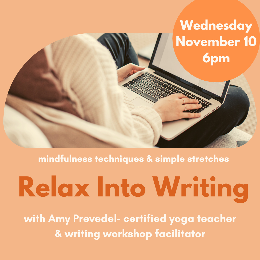 Relax Into Writing November 10 6pm