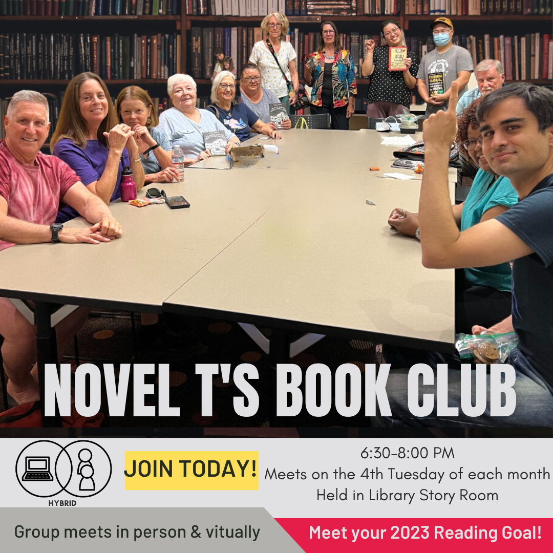 Novel T's Book Club meets fourth Tuesday of Every month.