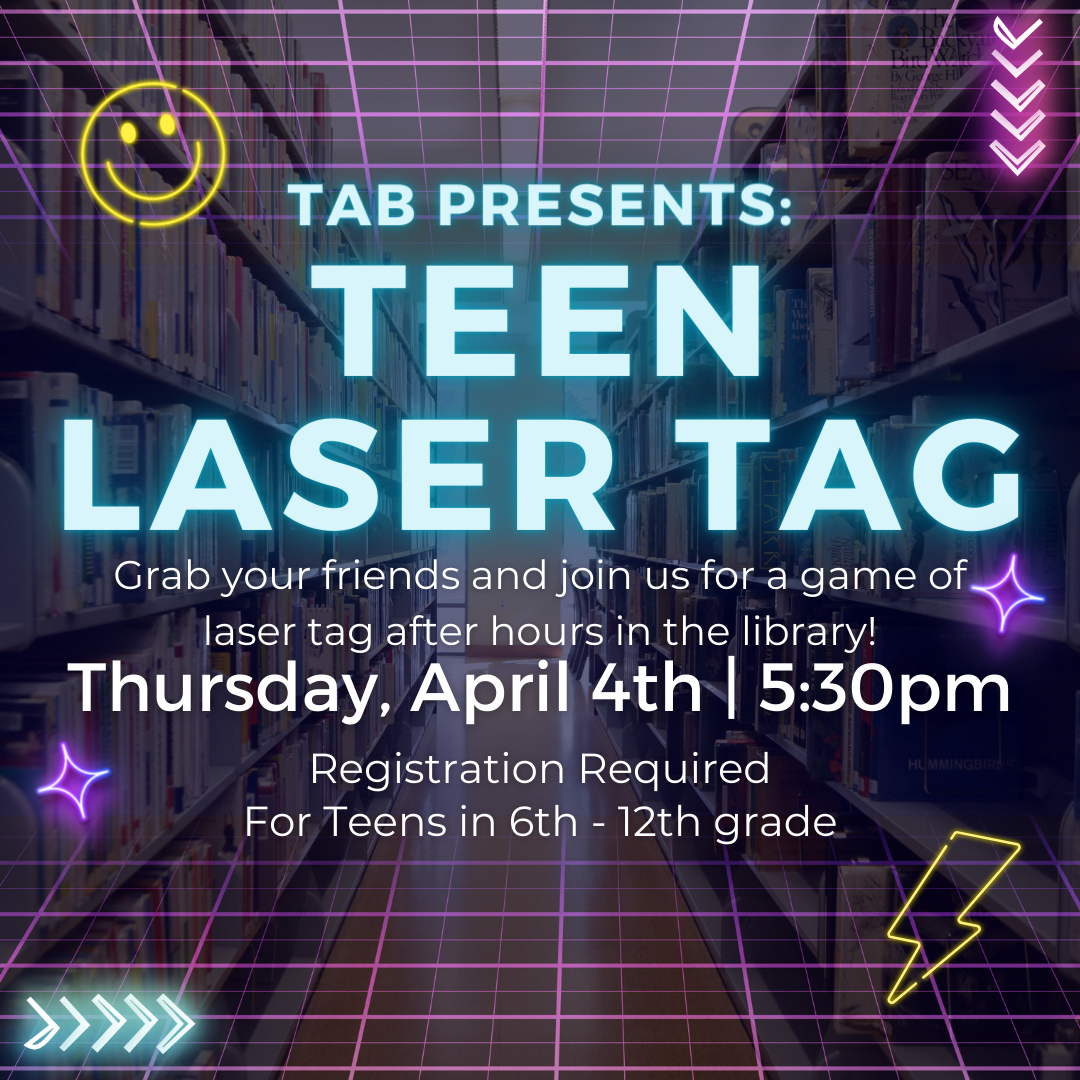 Grab your friends and join us for a game of laser tag in the library! Grades 6-12. Registration opens 2 weeks before. 