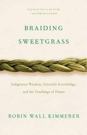 Braiding Sweetgrass by Robin Wall Kimmerer book cover