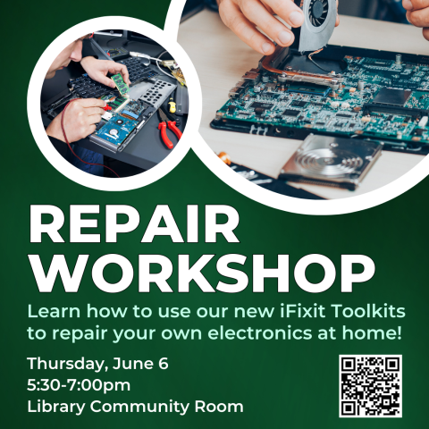 Repair Workshop. Learn how to use our new iFixit Toolkits  to repair your own electronics at home! Thursday, June 6  5:30-7:00pm  Library Community Room