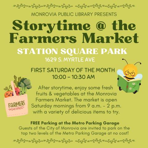 Storytime at Farmers Market. First Saturday of the month at 10:30am