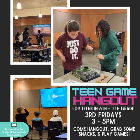 Teen Game Hangout. 3rd Fridays, 3 to 5 pm