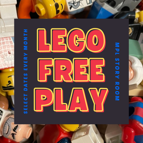 LEGO background with text reading "LEGO Free Play Select dates every month story room 3:30 pm"