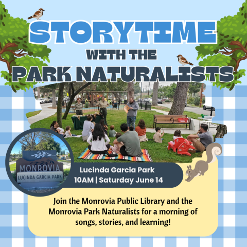 Promotional image for the Storytime with the Park Naturalists event occurring June 14 from 10:00am to 10:45am at Lucinda Garcia Park.