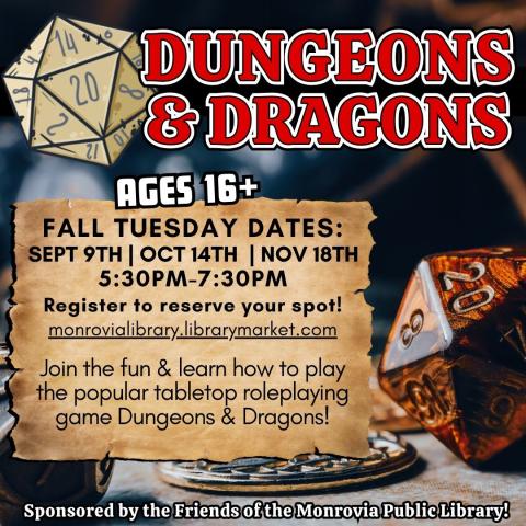 A promotional flyer for Dungeons &amp; Dragons game nights for ages 16+ at the Monrovia Public Library, with fall dates, times, and registration details. Dice, gold coin and parchment in background.