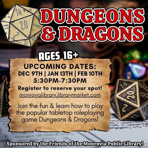 A promotional flyer for Dungeons &amp; Dragons game nights for ages 16+ at the Monrovia Public Library, with winter dates, times, and registration details. Multiple colored dice and dice bag in background.