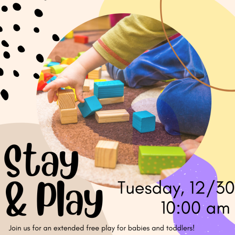 stay and play graphic with child playing with blocks