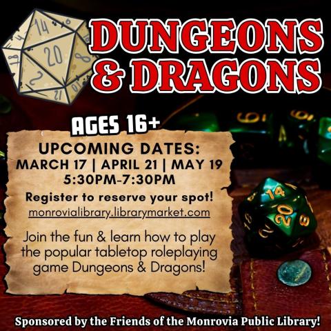 A promotional flyer for Dungeons &amp; Dragons for ages 16+ at the Monrovia Public Library, with registration details. Photo of green polyhedral dice in background.