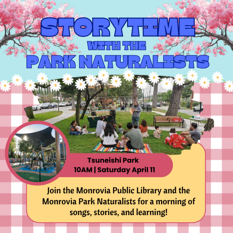 Promotional image for the Storytime with the Park Naturalists event occurring April 11 from 10:00am to 10:45am at Tsuneishi Park.