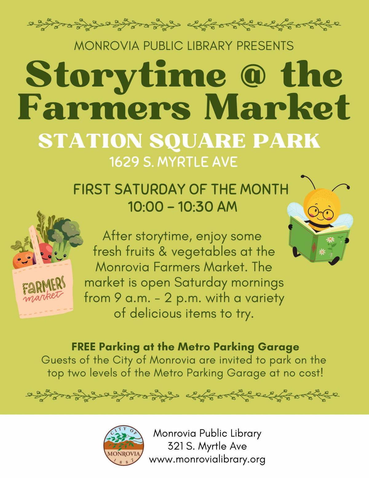 Join us the first Saturday of the month at 10:30 am for Storytime at Station Square Park